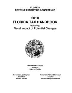 FLORIDA REVENUE ESTIMATING CONFERENCE 2018 FLORIDA TAX HANDBOOK Including