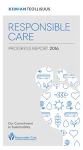 Responsible Care Progress Report 2016 Our Commitment to Sustainability