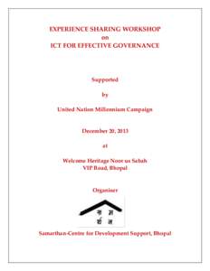 EXPERIENCE SHARING WORKSHOP on ICT FOR EFFECTIVE GOVERNANCE Supported by