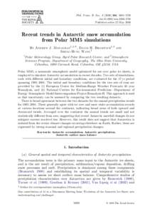 Phil. Trans. R. Soc. A, 1683–1708 doi:rstaPublished online 25 May 2006 Recent trends in Antarctic snow accumulation from Polar MM5 simulations