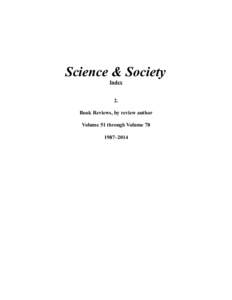 Science & Society Index 2. Book Reviews Alphabetized by Reviewer