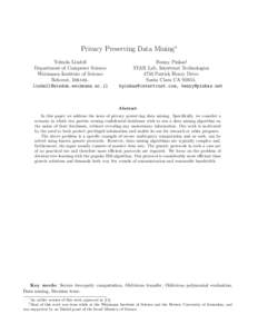 Privacy Preserving Data Mining∗ Yehuda Lindell Department of Computer Science Weizmann Institute of Science Rehovot, Israel. [removed]
