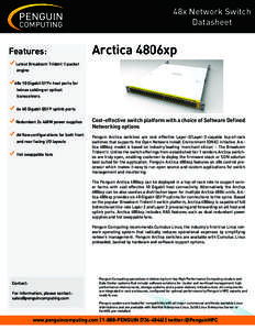 48x Network Switch Datasheet Features: Arctica 4806xp