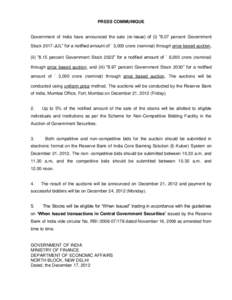 PRESS COMMUNIQUE Government of India have announced the sale (re-issue) of (i) “8.07 percent Government Stock 2017-JUL” for a notified amount of ` 3,000 crore (nominal) through price based auction, (ii) “8.15 perce