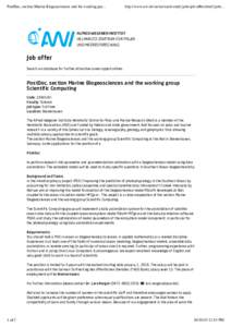 PostDoc, section Marine Biogeosciences and the working gro...  http://www.awi.de/nc/en/work-study/jobs/job-offer/detail/jobs... ALFRED-WEGENER-INSTITUT HELMHOLTZ-ZENTRUM FÜR POLARUND MEERESFORSCHUNG