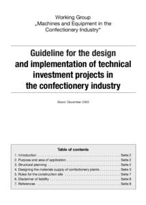 Working Group „Machines and Equipment in the Confectionery Industry“ Guideline for the design and implementation of technical