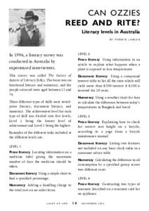 CAN OZZIES REED AND RITE? Literacy levels in Australia BY MERRIN LARSEN  In 1996, a literacy survey was