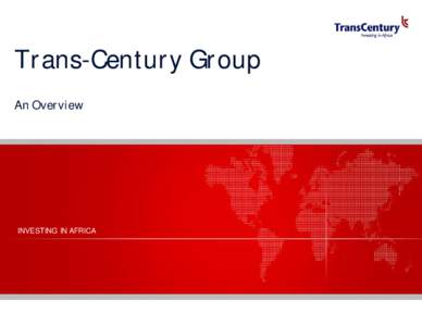 Trans-Century Century Group An Overview