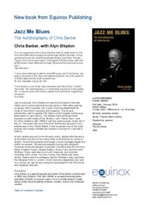 New book from Equinox Publishing  Jazz Me Blues The Autobiography of Chris Barber Chris Barber, with Alyn Shipton 