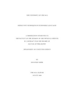 THE UNIVERSITY OF CHICAGO  REFLECTIVE TECHNIQUES IN EXTENSIBLE LANGUAGES A DISSERTATION SUBMITTED TO THE FACULTY OF THE DIVISION OF THE PHYSICAL SCIENCES