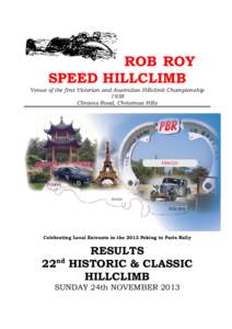 ROB ROY SPEED HILLCLIMB Venue of the first Victorian and Australian Hillclimb Championship 1938 Clintons Road, Christmas Hills
