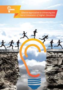 Effective Approaches to Enhancing the Social Dimension of Higher Education 1 |  Authors:
