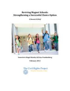Desegregation busing in the United States / School choice / Magnet Schools Assistance Program / Charter school / Magnet Schools of America / Black school / Education / Magnet school / Public education in the United States