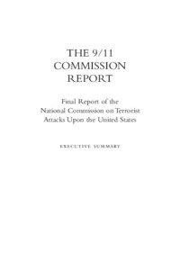 THE 9/11 COMMISSION REPORT Final Report of the National Commission on Terrorist Attacks Upon the United States
