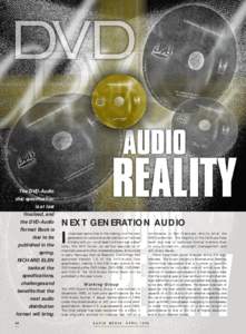 The DVD-Audio disc specification is at last finalized, and the DVD-Audio Format Book is