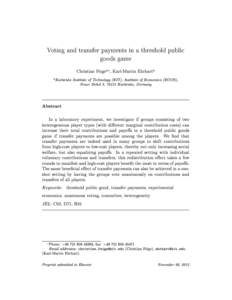 Voting and transfer payments in a threshold public goods game a, Christian Feige