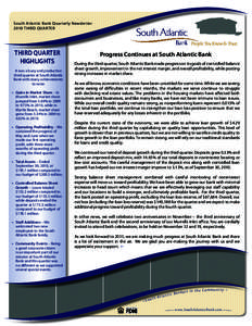 South Atlantic Bank Quarterly Newsletter	 2010 THIRD QUARTER THIRD QUARTER HIGHLIGHTS It was a busy and productive