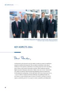 KEY ASPECTS 2014   Andreas Barner, Wolfgang Baiker, Allan Hillgrove, Joachim Hasenmaier, Hubertus von Baumbach (from left to right), the Board of Managing Directors  KEY ASPECTS 2014