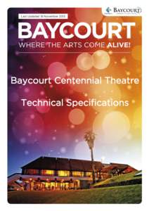 Last Updated 18 NovemberBaycourt Centennial Theatre Technical Specifications  Stage