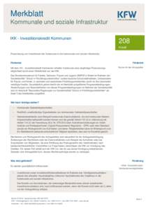 Merkblatt Kommunale und soziale Infrastruktur IKK - Investitionskredit Kommunen 208 Kredit
