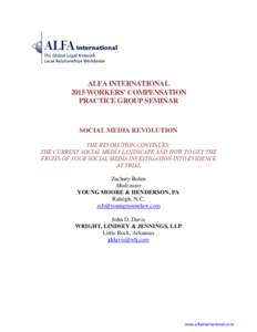 ALFA INTERNATIONAL 2015 WORKERS’ COMPENSATION PRACTICE GROUP SEMINAR SOCIAL MEDIA REVOLUTION THE REVOLUTION CONTINUES: