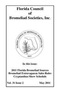 Florida Council of Bromeliad Societies, Inc. In this issue: 2011 Florida Bromeliad Sources