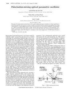2146  OPTICS LETTERS / Vol. 30, No[removed]August 15, 2005 Polarization-mixing optical parametric oscillator Gal Kalmani and Ady Arie