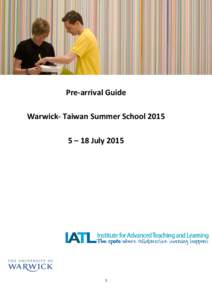 Pre-arrival Guide Warwick- Taiwan Summer School – 18 July