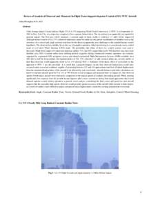 Review of Analysis of Observed and Measured In-Flight Turns Suggests Superior Control of 9/11 WTC Aircraft Aidan Monaghan B.Sc. EET Abstract Video footage depicts United Airlines Flight 175 (UA 175) impacting World Trade