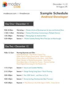December[removed]Arlington,VA modevcon.com • #modevcon Sample Schedule Android Developer