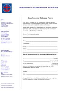 International Christian Maritime Association  Conference Release Form ICMA registered at MtS Offices St. Michael Paternoster Royal