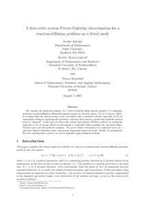 A first-order system Petrov-Galerkin discretisation for a reaction-diffusion problem on a fitted mesh James Adler∗, Department of Mathematics Tufts University Medford, MA 02155
