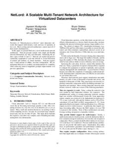 NetLord: A Scalable Multi-Tenant Network Architecture for Virtualized Datacenters (In Proc. SIGCOMM 2011)