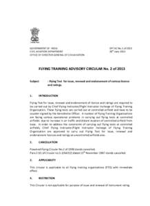 GOVERNMENT OF INDIA CIVIL AVIATION DEPARTMENT OFFICE OF DIRECTOR GENERAL OF CIVILAVIATION DFT AC No.1 of 2013 28th June 2013