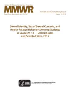 Morbidity and Mortality Weekly Report Surveillance Summaries / VolNo. 9 August 12, 2016  Sexual Identity, Sex of Sexual Contacts, and