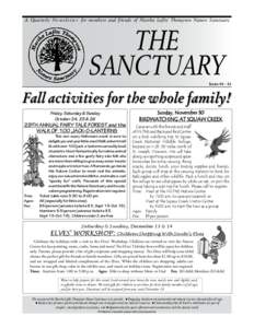 A Quarterly N e w s l e t t e r for members and friends of Martha Lafite Thompson Nature Sanctuary  THE SANCTUARY  Issue #4 - 14
