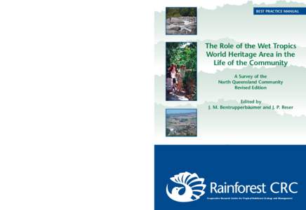 The Role of the WTWHA in the Life of the Community  BEST PRACTICE MANUAL The Role of the Wet Tropics World Heritage Area in the