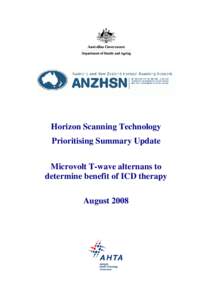 Horizon Scanning Technology Prioritising Summary Update Microvolt T-wave alternans to determine benefit of ICD therapy August 2008