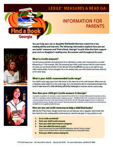 LEXILE® MEASURES & READ GA:  INFORMATION FOR PARENTS  You can help your son or daugh