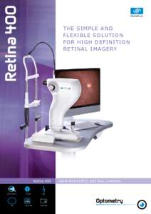 Retina 400  The simple and flexible solution for high definition retinal imagery