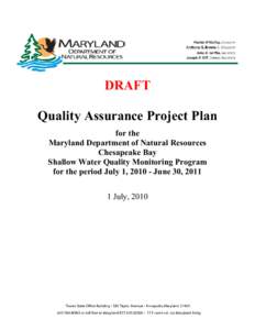 DRAFT II DRAFT Quality Assurance Project Plan for the Maryland Department of Natural Resources Chesapeake Bay