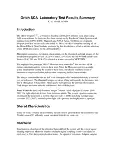 Orion SCA Laboratory Test Results Summary K. M. Merrill, NOAO Introduction The Orion program1, 2, 3, a project to develop a 2048x2048 infrared focal plane using InSb p-on-n diodes for detectors, has been carried out by R