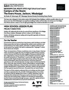 Mississippi Civil Rights Sites–High School-Level Lesson  Centers of the Storm: The Evers House, Jackson, Mississippi By Charles M. Yarborough, 2011 Mississippi Historical Society Outstanding History Teacher