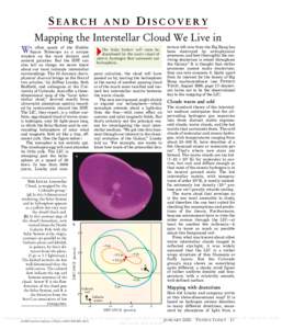 SEARCH AND DISCOVERY Mapping the Interstellar Cloud We Live in W 쑺  e often speak of the Hubble
