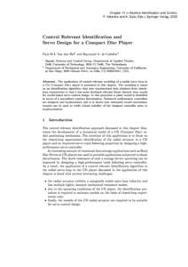 Chapter 11 in Iterative Identification and Control, P. Albertos and A. Sala (Eds.), Springer Verlag, 2002 Control Relevant Identication and Servo Design for a Compact Disc Player Paul M.J. Van den Hof1 and Raymond A. de