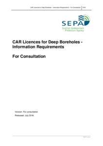 CAR Licences for Deep Boreholes – Information Requirements – For Consultation