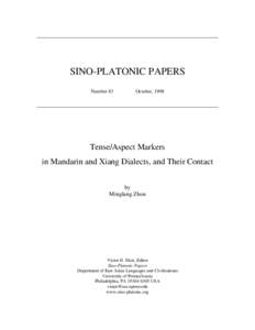 SINO-PLATONIC PAPERS Number 83 October, 1998  Tense/Aspect Markers