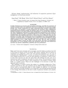 Dynamo: design, implementation, and evaluation of cooperative persistent object management in a local area network Jiong Yang1 , Wei Wang1, Silvia Nittel2 , Richard Muntz2, and Vince Busam2 1  IBM T.J. Watson Research C