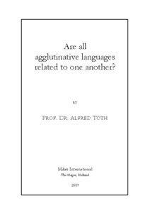 Are all agglutinative languages related to one another?