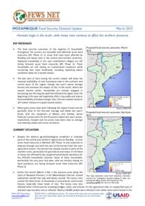MOZAMBIQUE Food Security Outlook Update  March 2015 Harvests begin in the south, while heavy rains continue to affect the northern provinces KEY MESSAGES